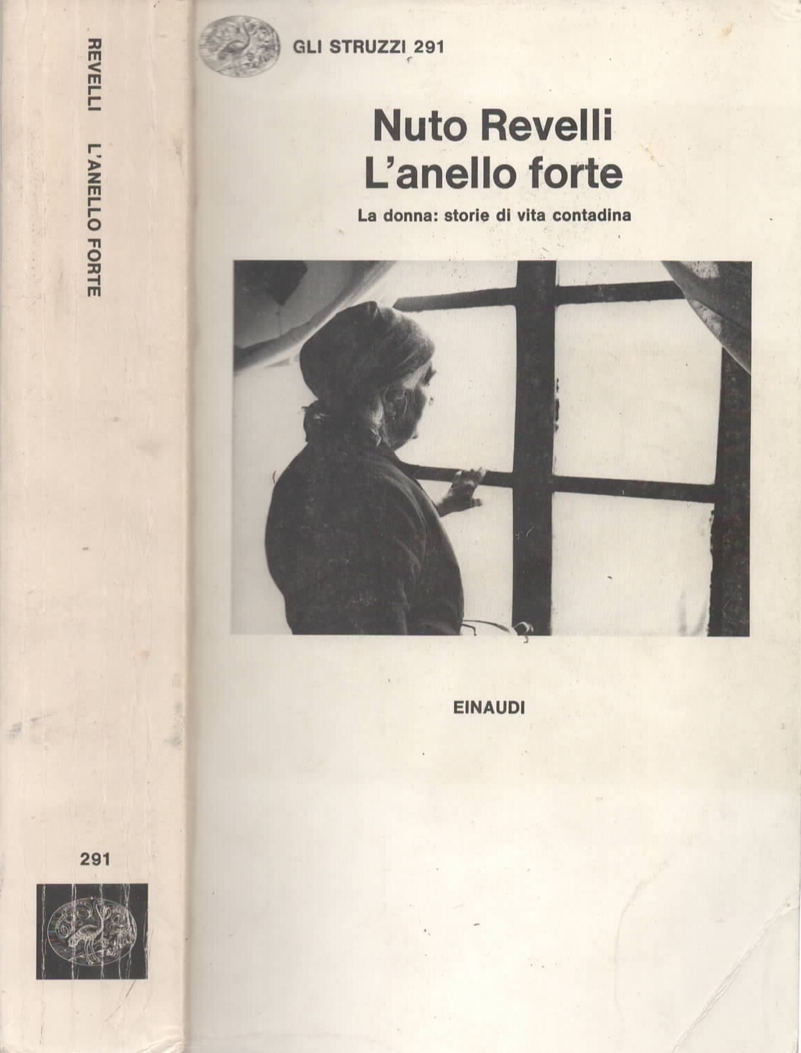 L'anello forte. La donna: storie di vita contadina di Nute …