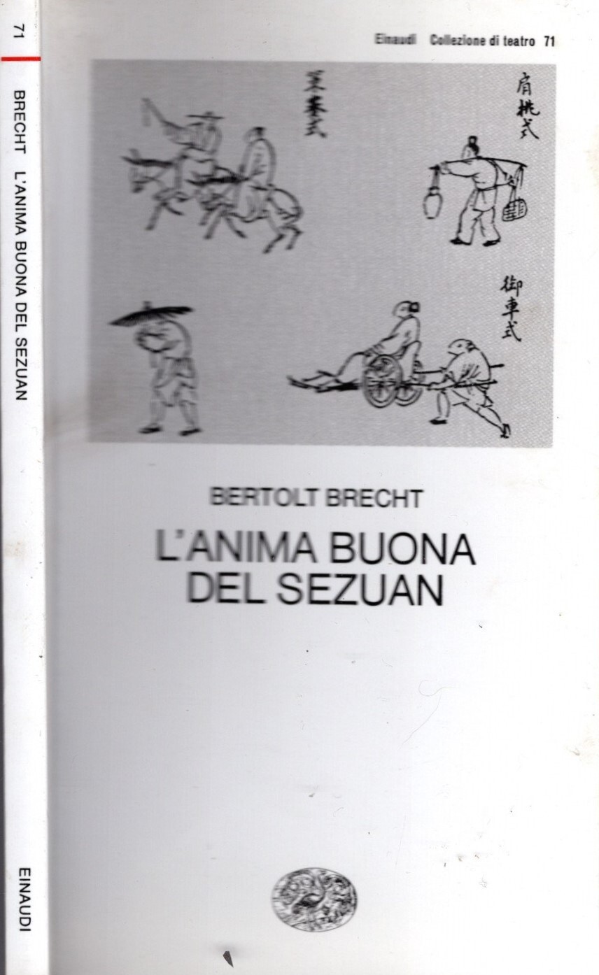 L'anima buona del Sezuan Parabola scenica