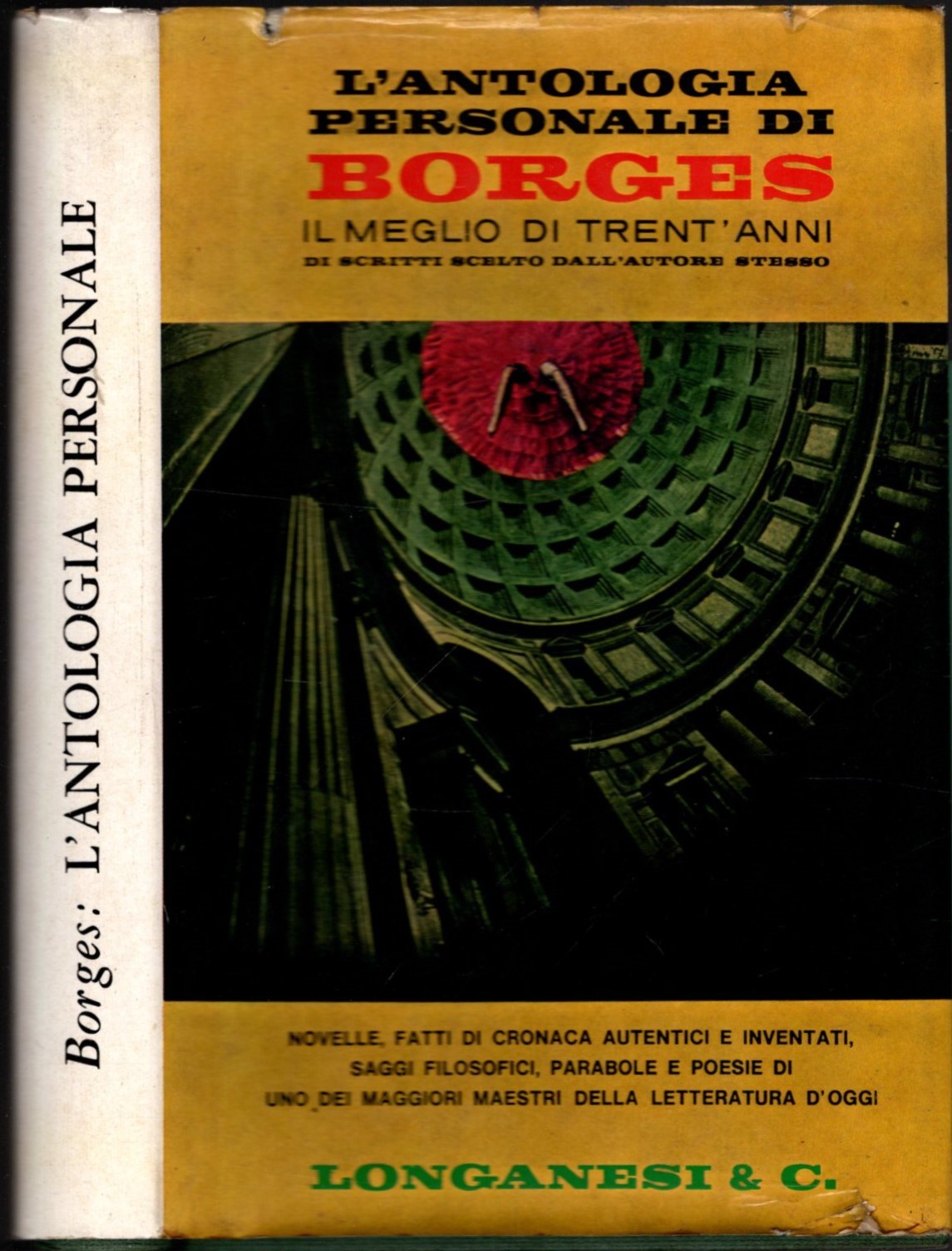 L'antologia personale. BORGES "IL MEGLIO DI TRENT'ANNI"