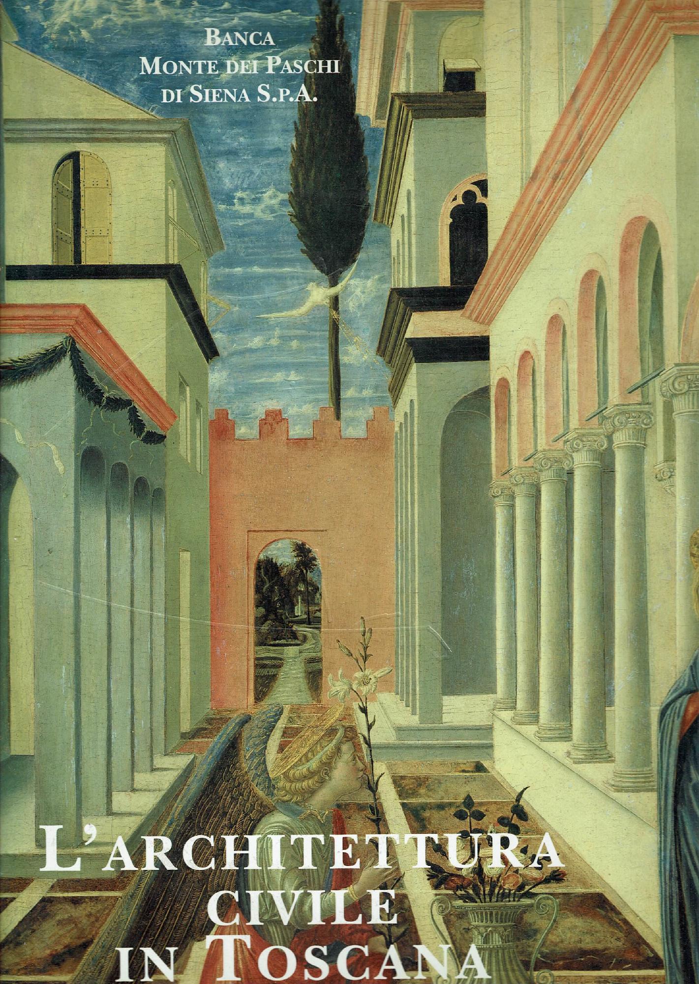 L'architettura civile in Toscana. Il Rinascimento