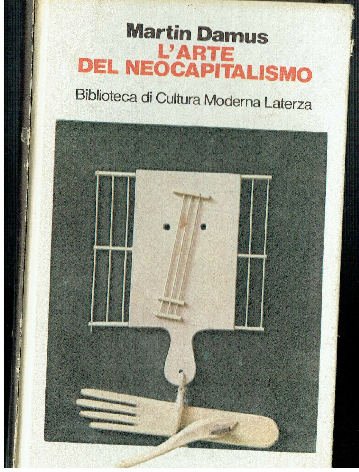 L'ARTE DEL NEOCAPITALISMO MARTIN DUMAS LATERZA
