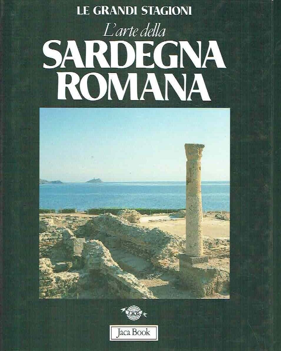 L\'Arte della Sardegna Romana