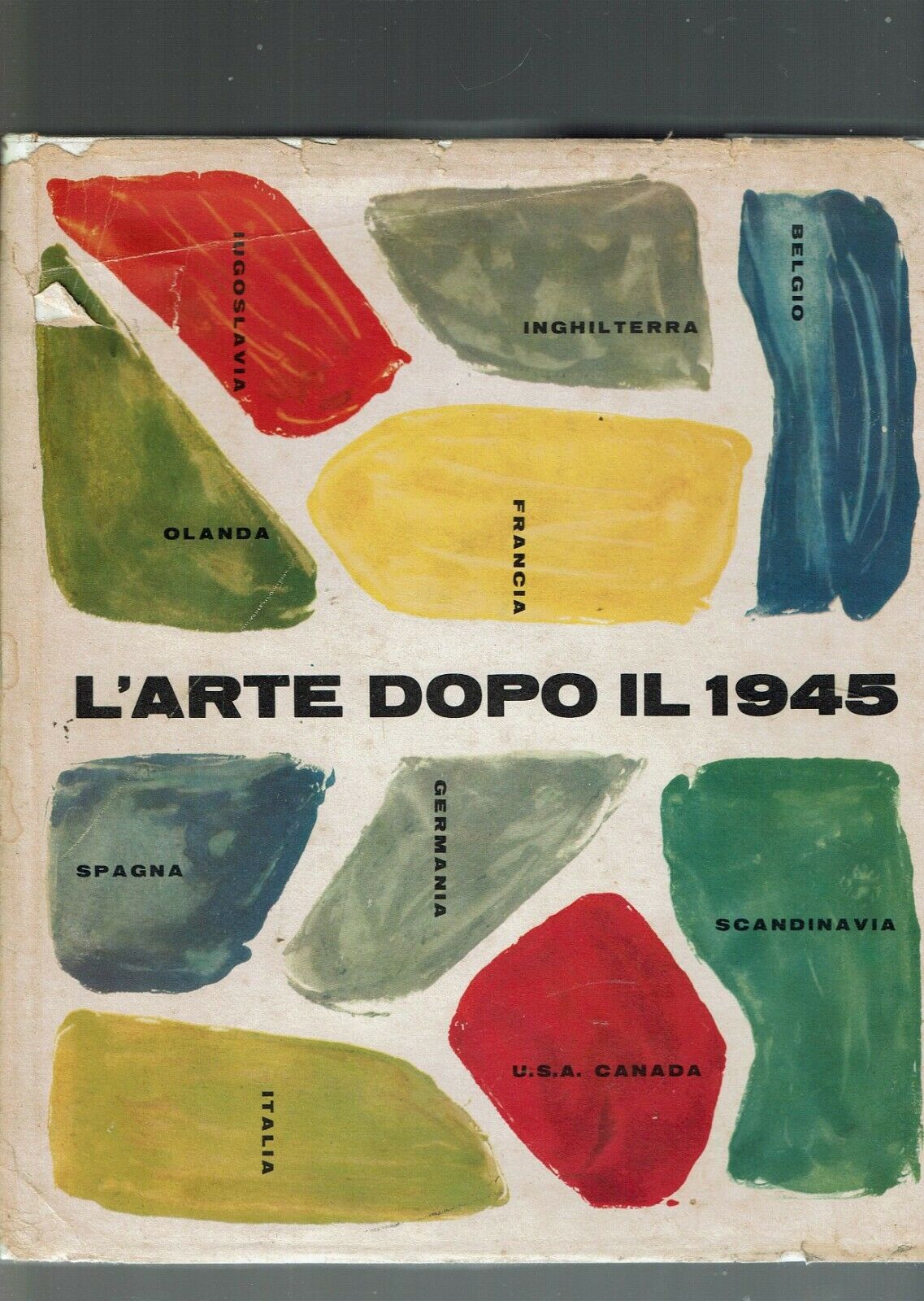 L'arte Dopo Il 1945 di Will Grohmann