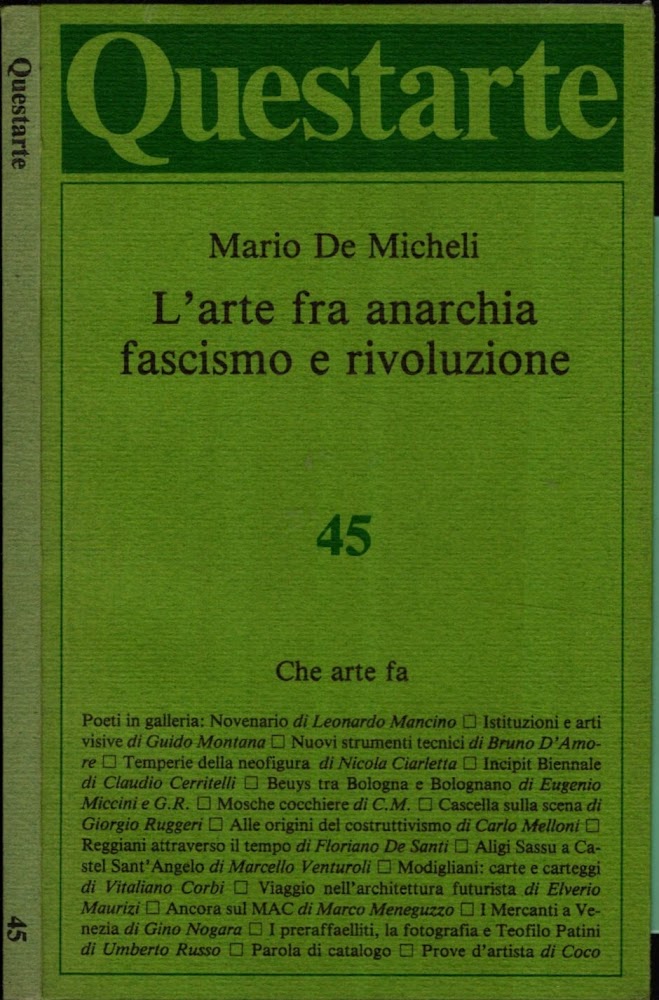 L'arte fra anarchia fascismo e rivoluzione - Mario De Micheli**