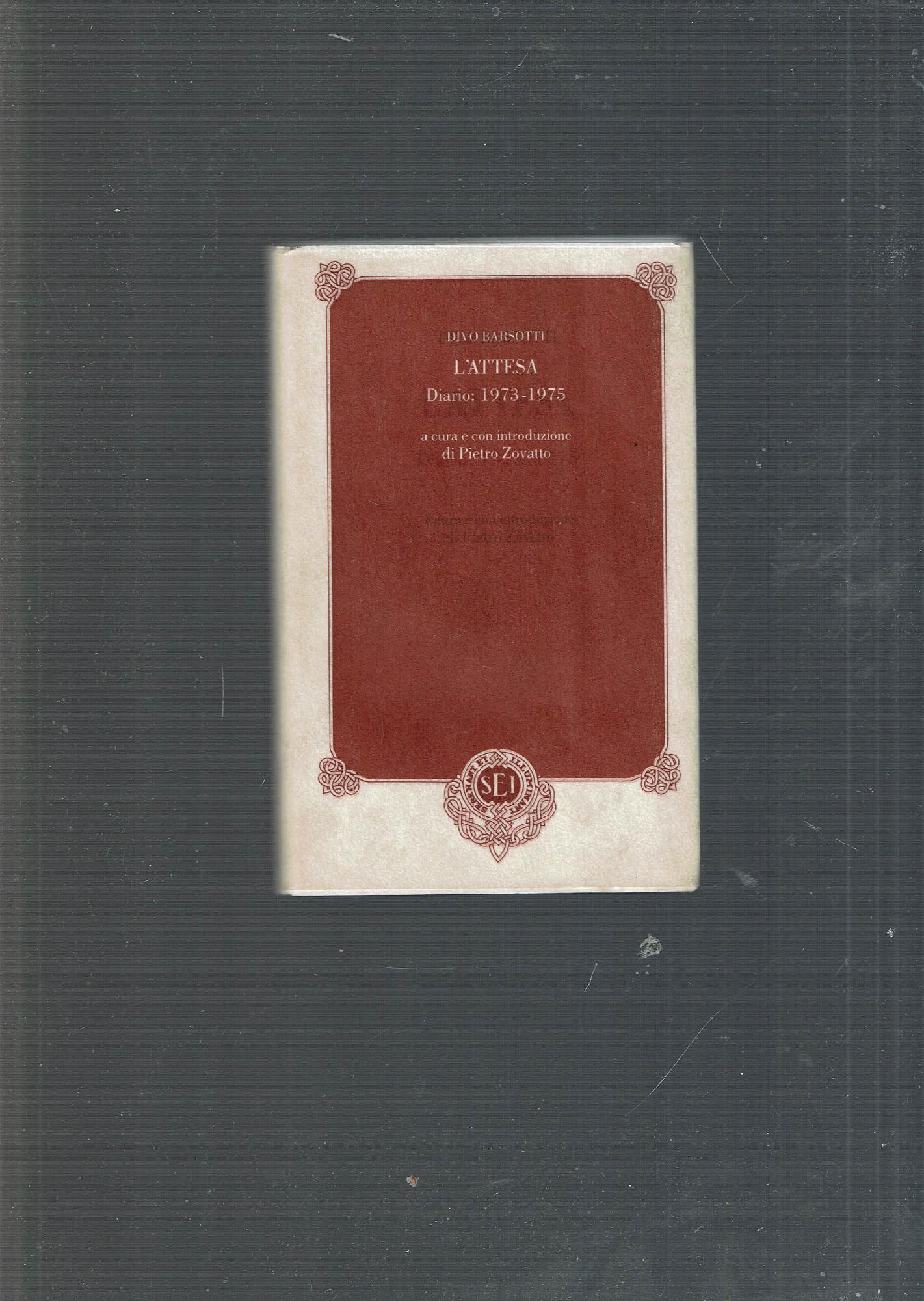 L'ATTESA DIARIO 1973-75