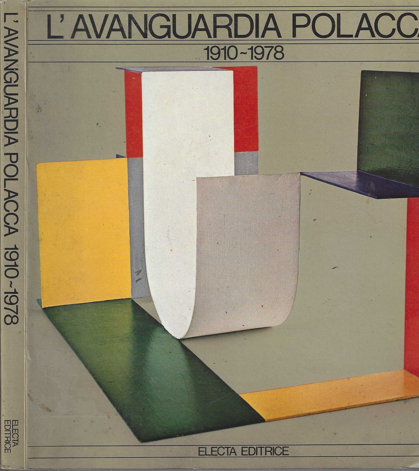 L'avanguardia polacca 1910-1978 / di STANISLAWSKI Ryszard