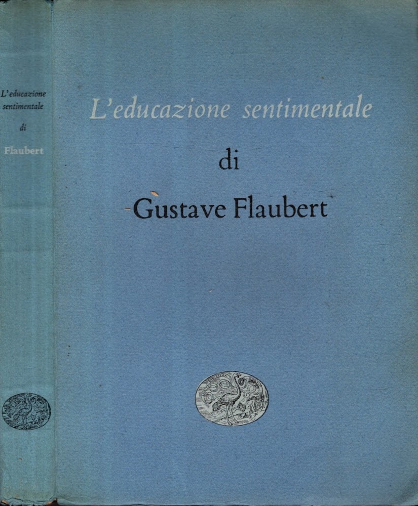 L'educazione sentimentale. Storia d'un giovane