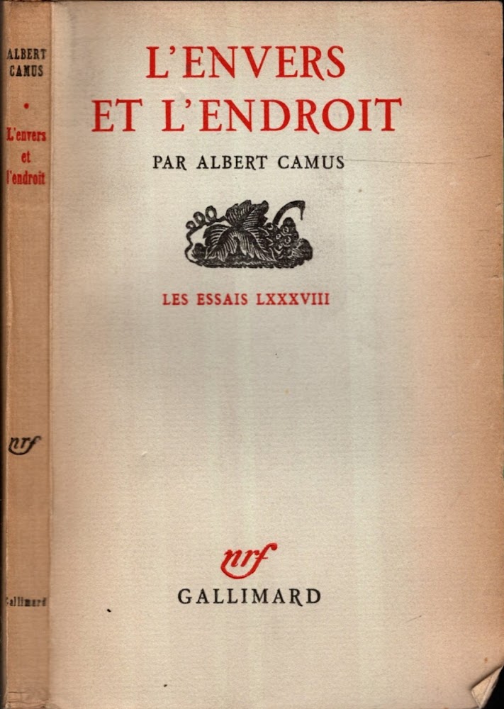 L'ENVERSE ET L'ENDROIT PAR ALBERT CAMUS LES ESSAIS LXXXVIII