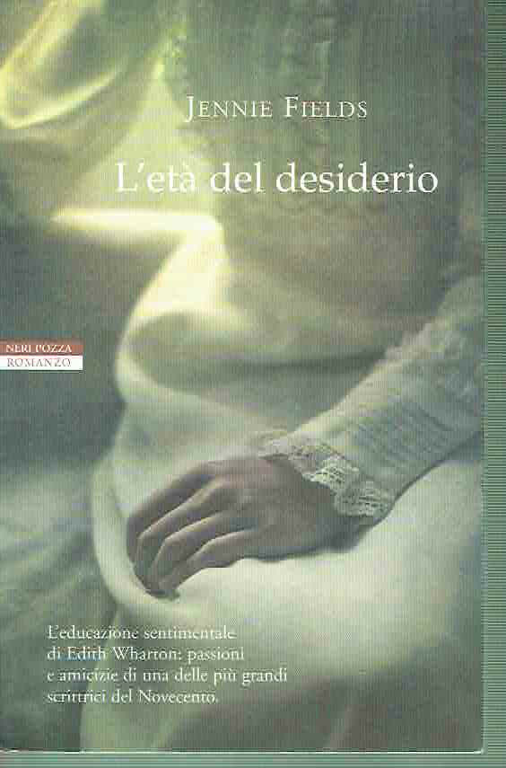 L'ETà DEL DESIDERIO JENNIE FIELDS ED. NERI POZZA 2012 S.61