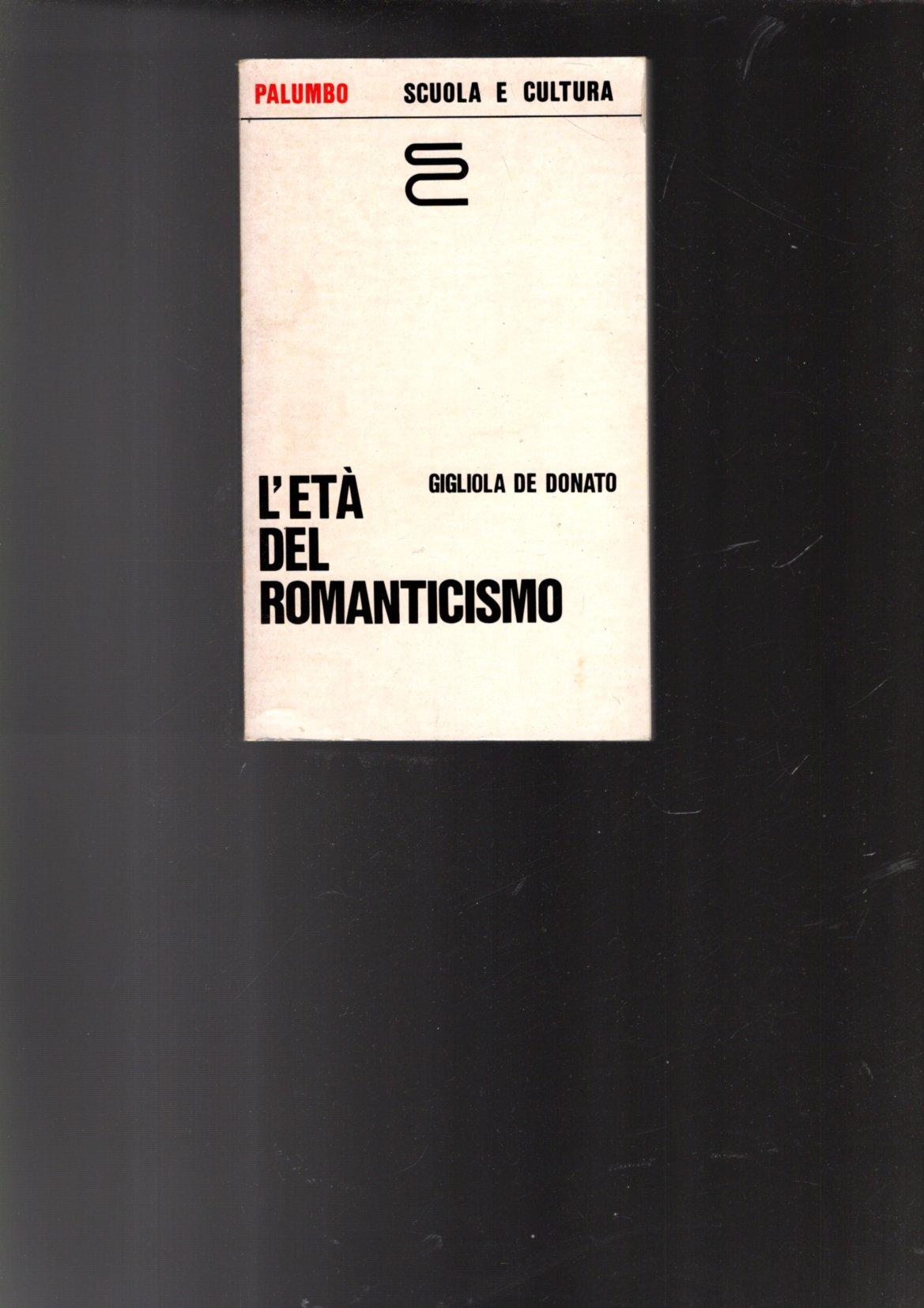L'ETA' DEL ROMANTICISMO