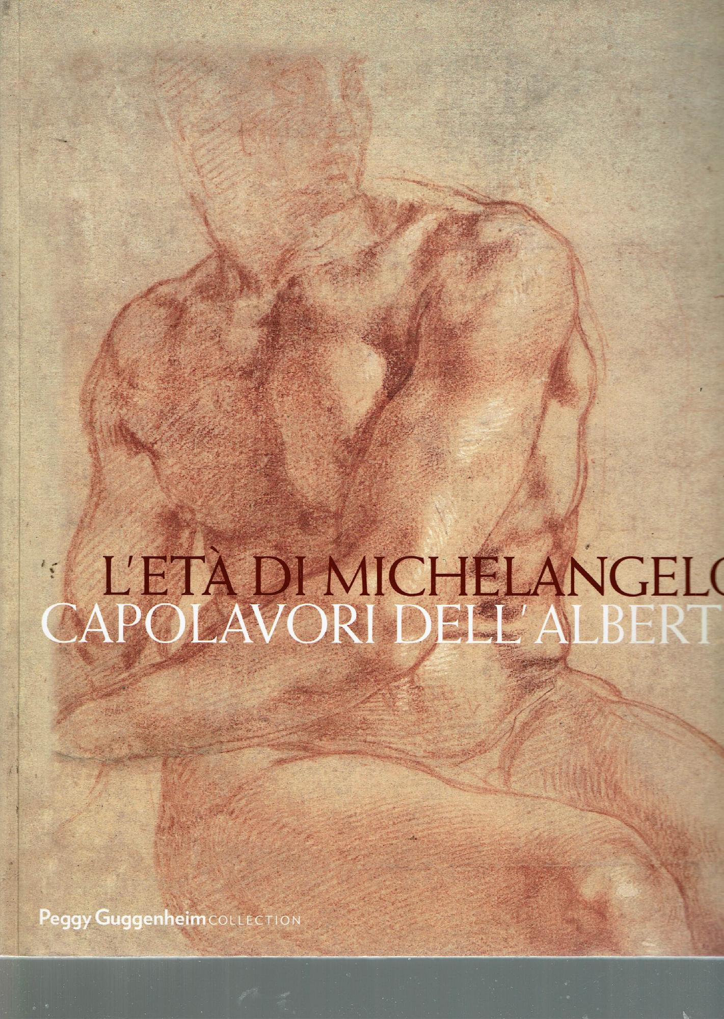 L'età di Michelangelo. Capolavori dell'Albertina*