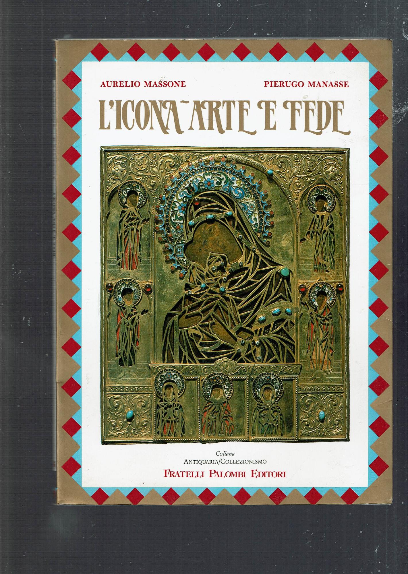 L' icona : arte e fede
