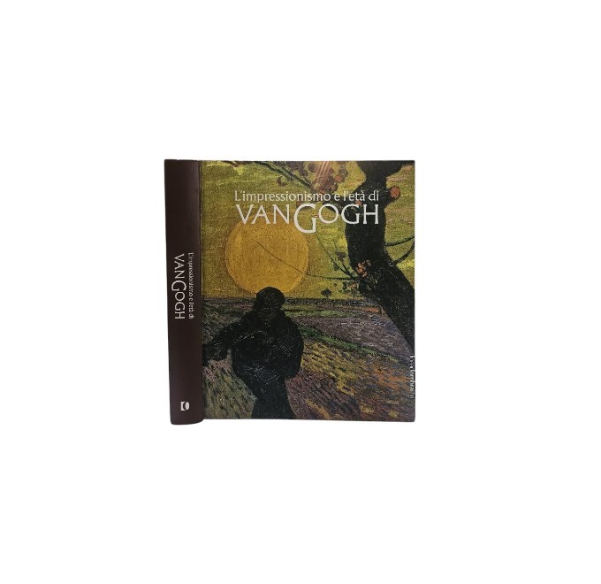 L'impressionismo e l'età di Van Gogh