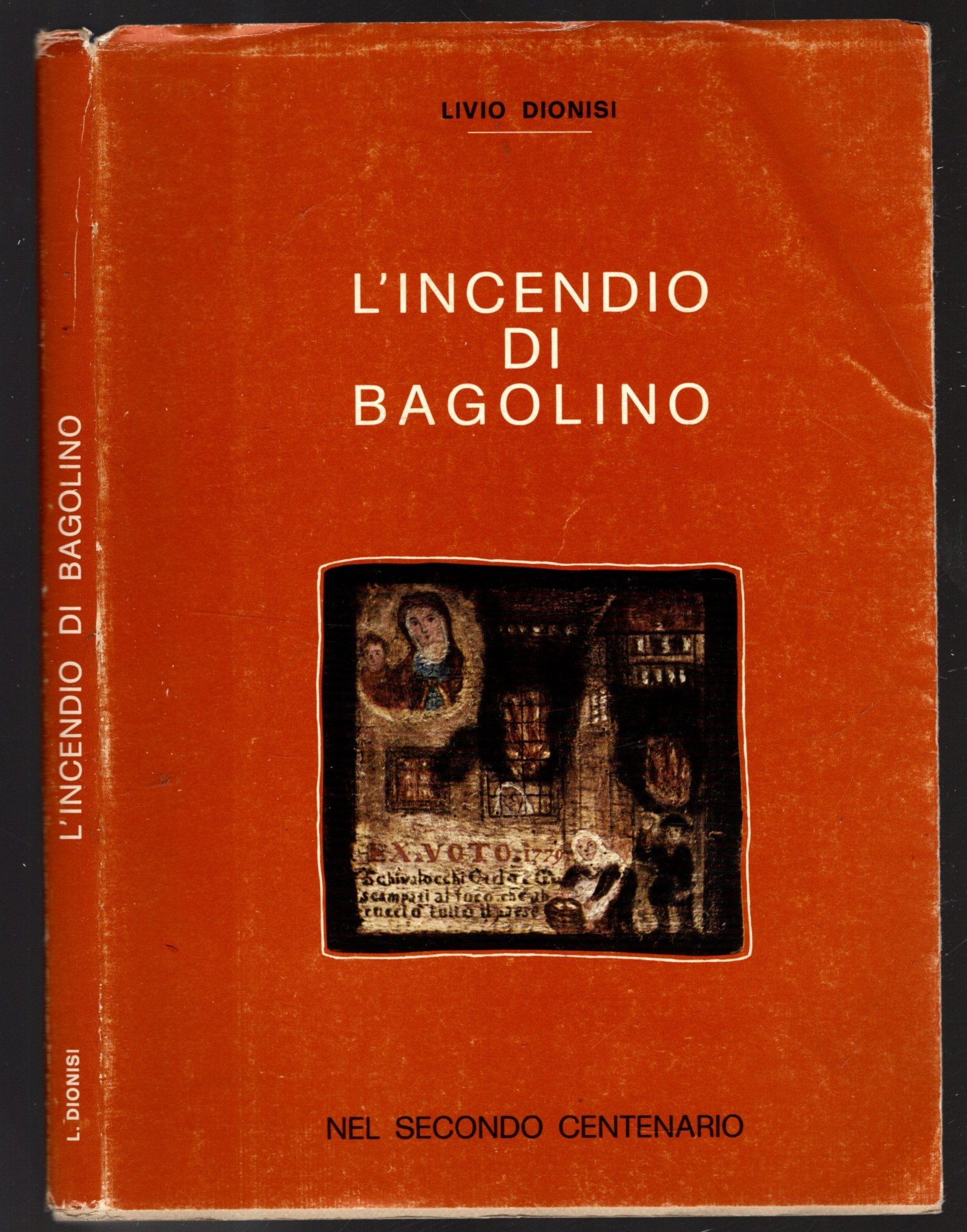 L'incendio Di Bagolino**Livio Dionisi**