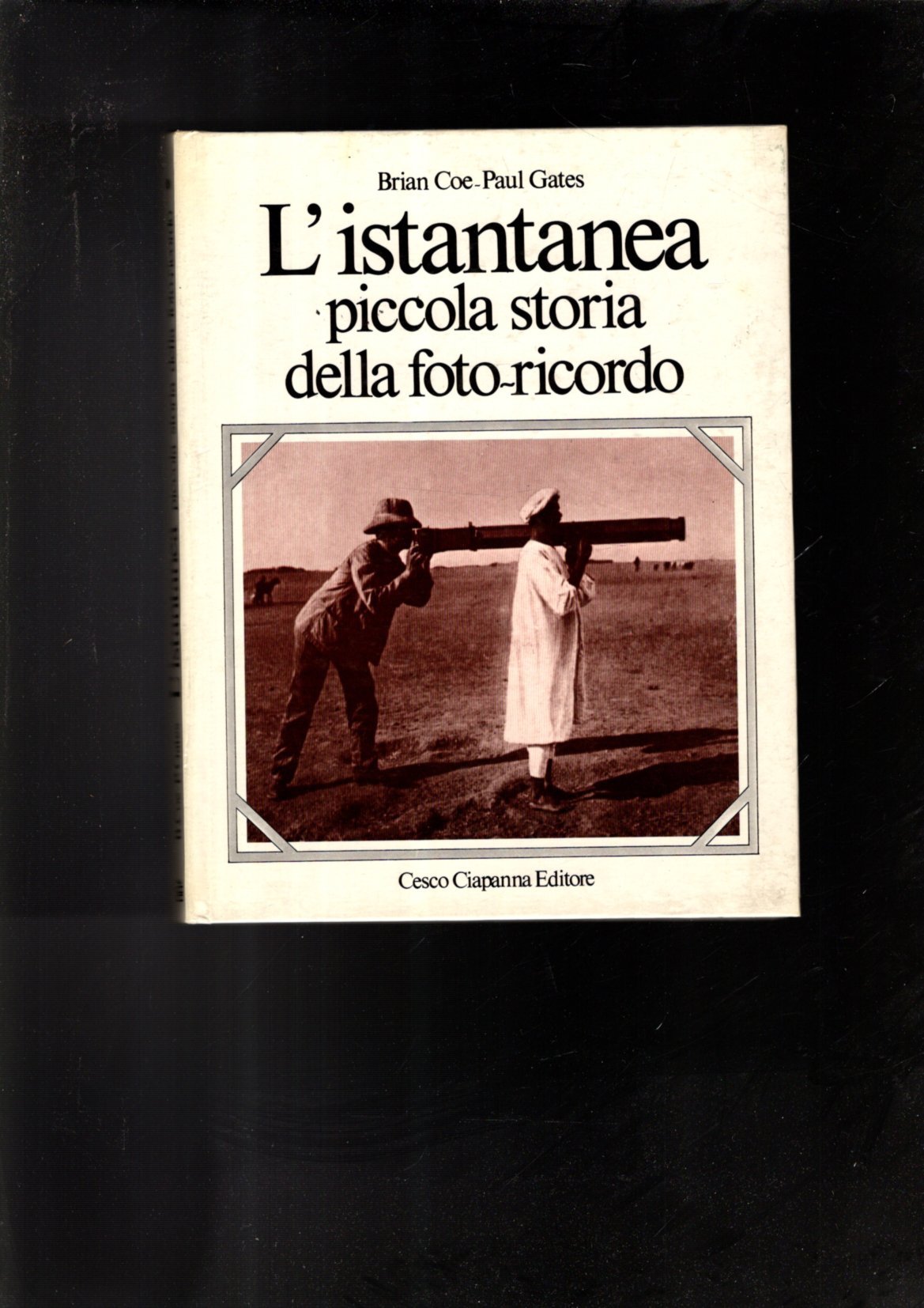 L'istantanea Piccola Storia Della Foto-Ricordo