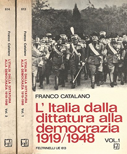 L' Italia dalla dittatura alla democrazia 1919 - 1948 - …