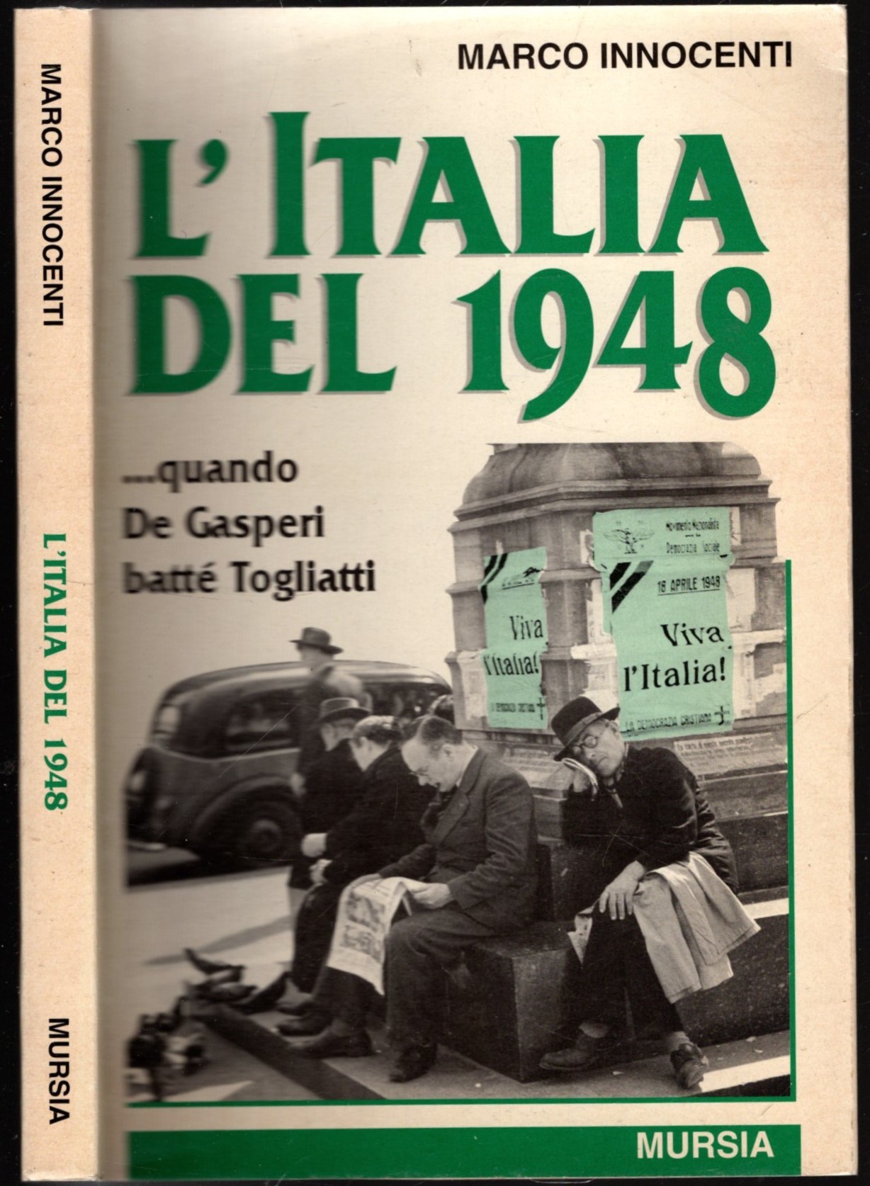 L'Italia del 1948... Quando De Gasperi battè Togliatti