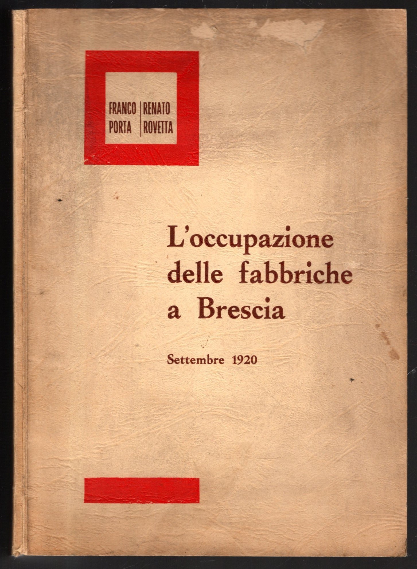 L'occupazione Delle Fabbriche A Brescia Settembre 1920