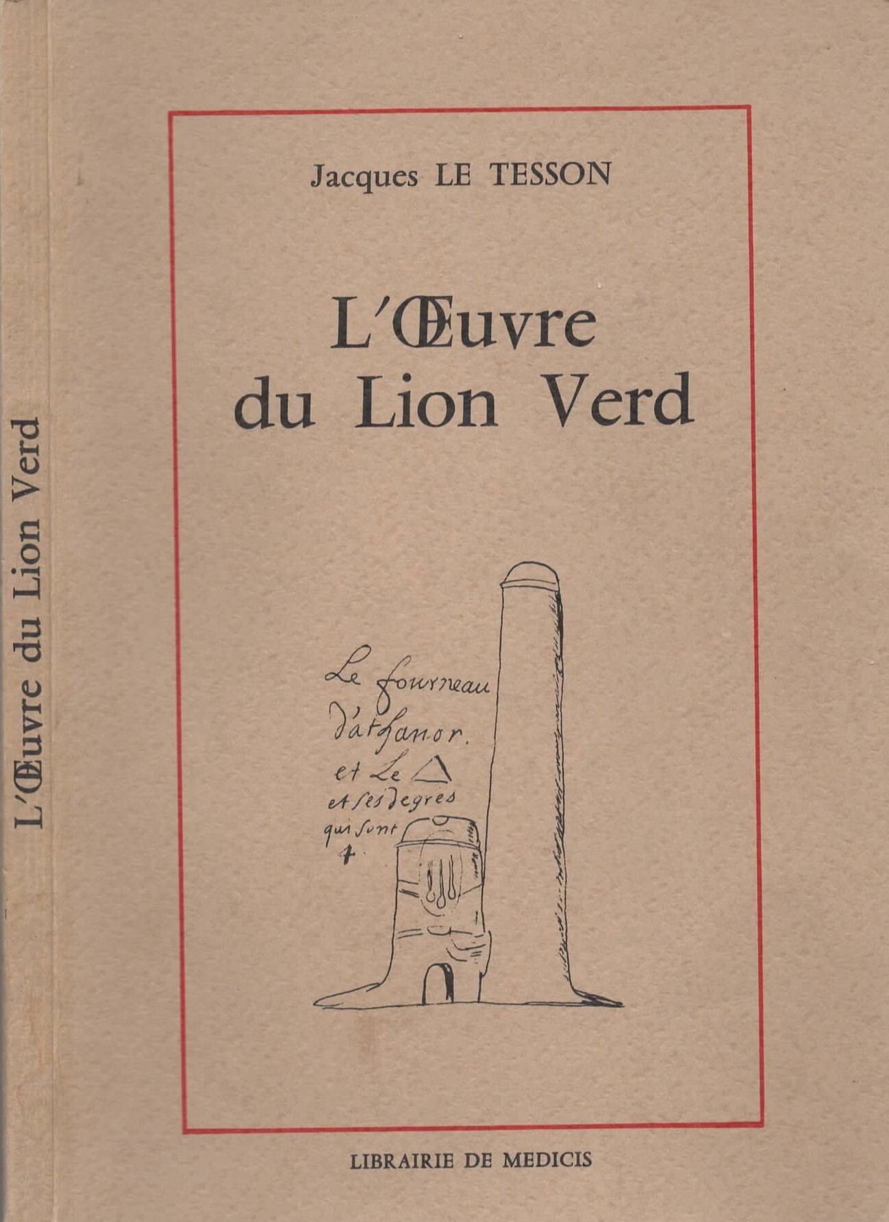 L'Oeuvre du Lion Verd par Jacques Le Tesson