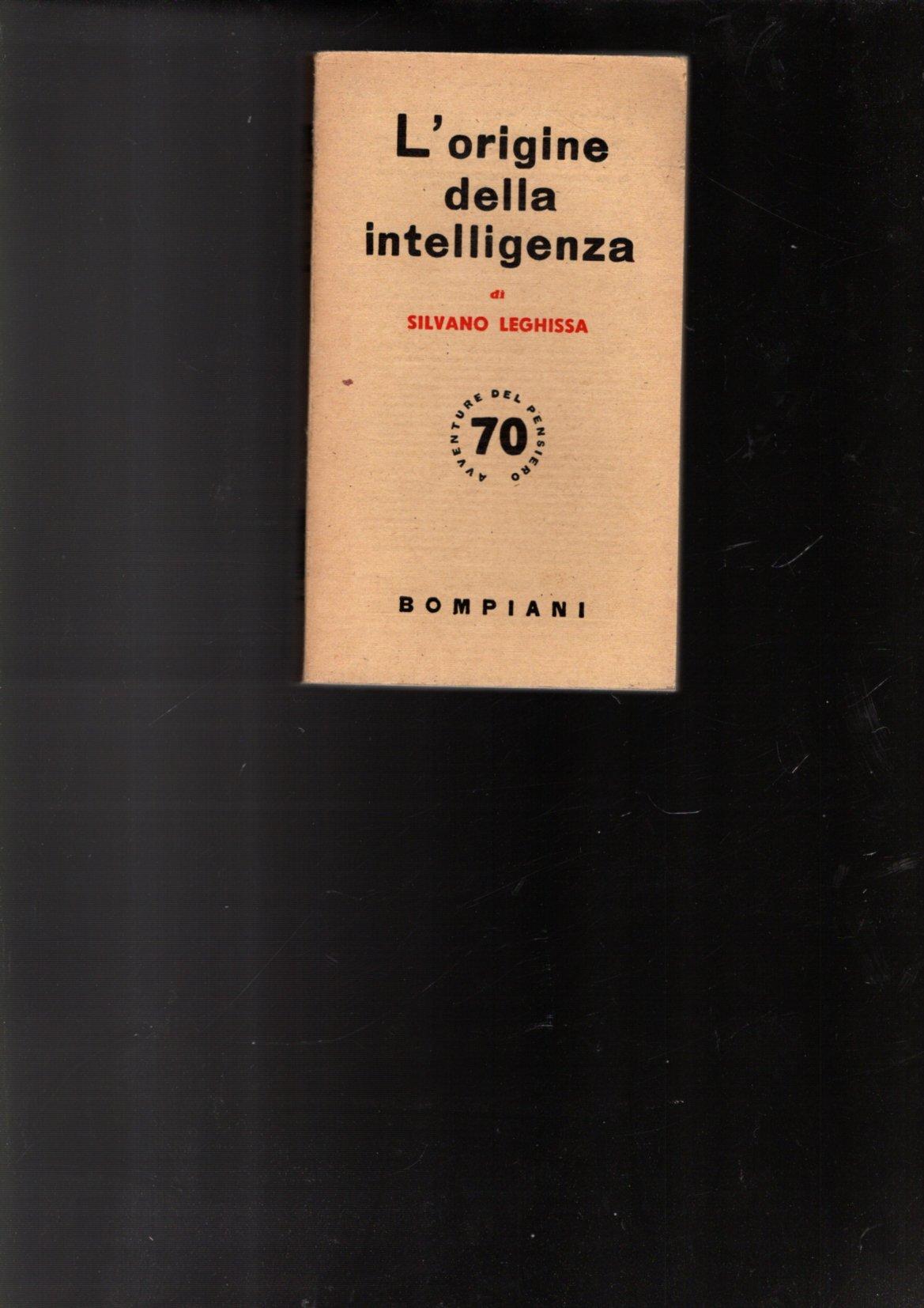 L'ORIGINE DELLA INTELLIGENZA