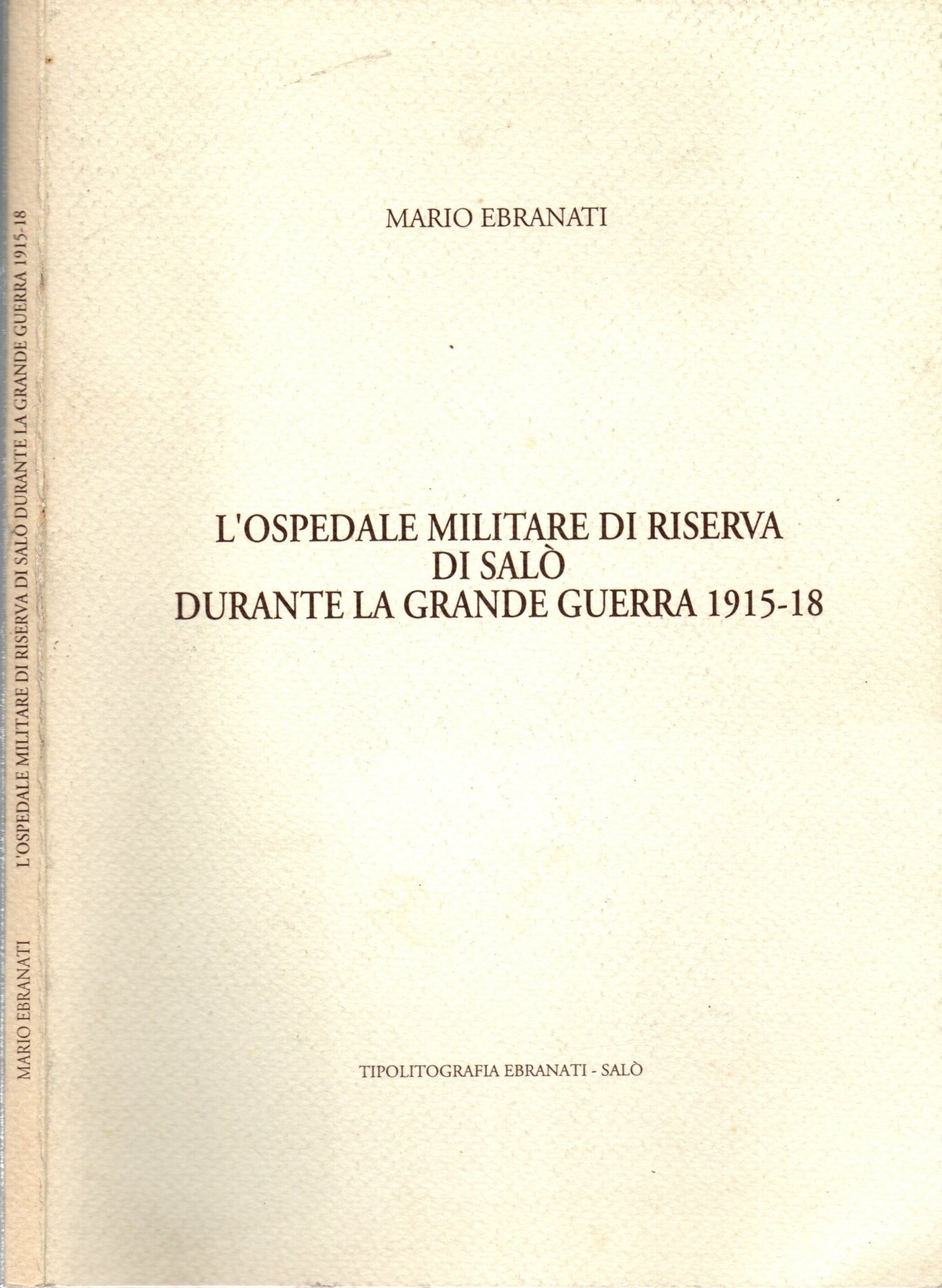 L'ospedale militare di riserva di Salò durante la grande guerra …