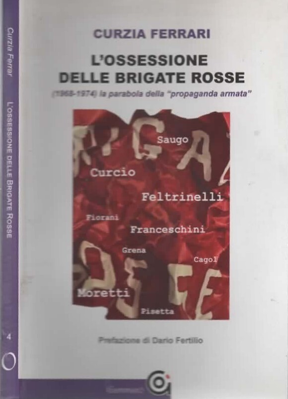 L'ossessione delle Brigate Rosse 1968 - 1974 La parabola della …