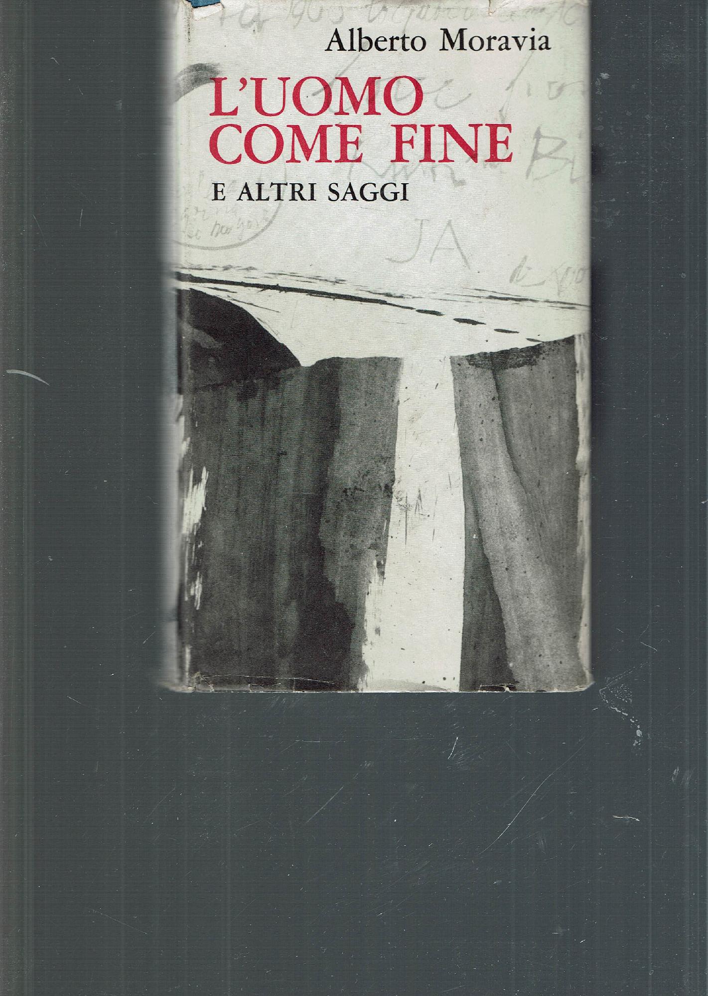 L'UOMO COME FINE E ALTRI SAGGI