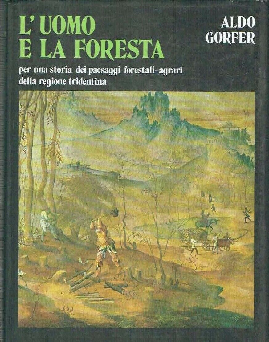 L'uomo e la foresta