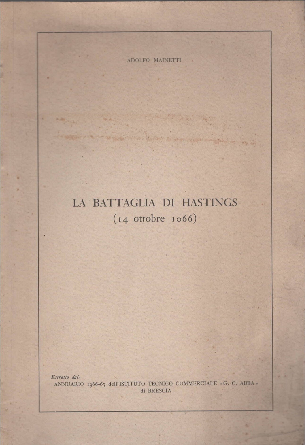 La battaglia di Hasting (14 ottobre 1066) di Adolfo Mainetti