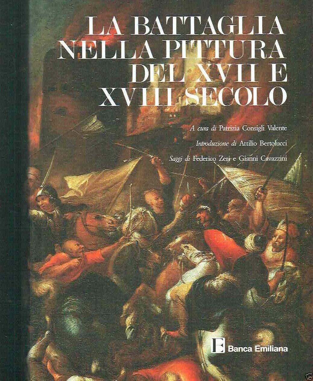 LA BATTAGLIA NELLA PITTURA DEL XVII E XVIII SECOLO