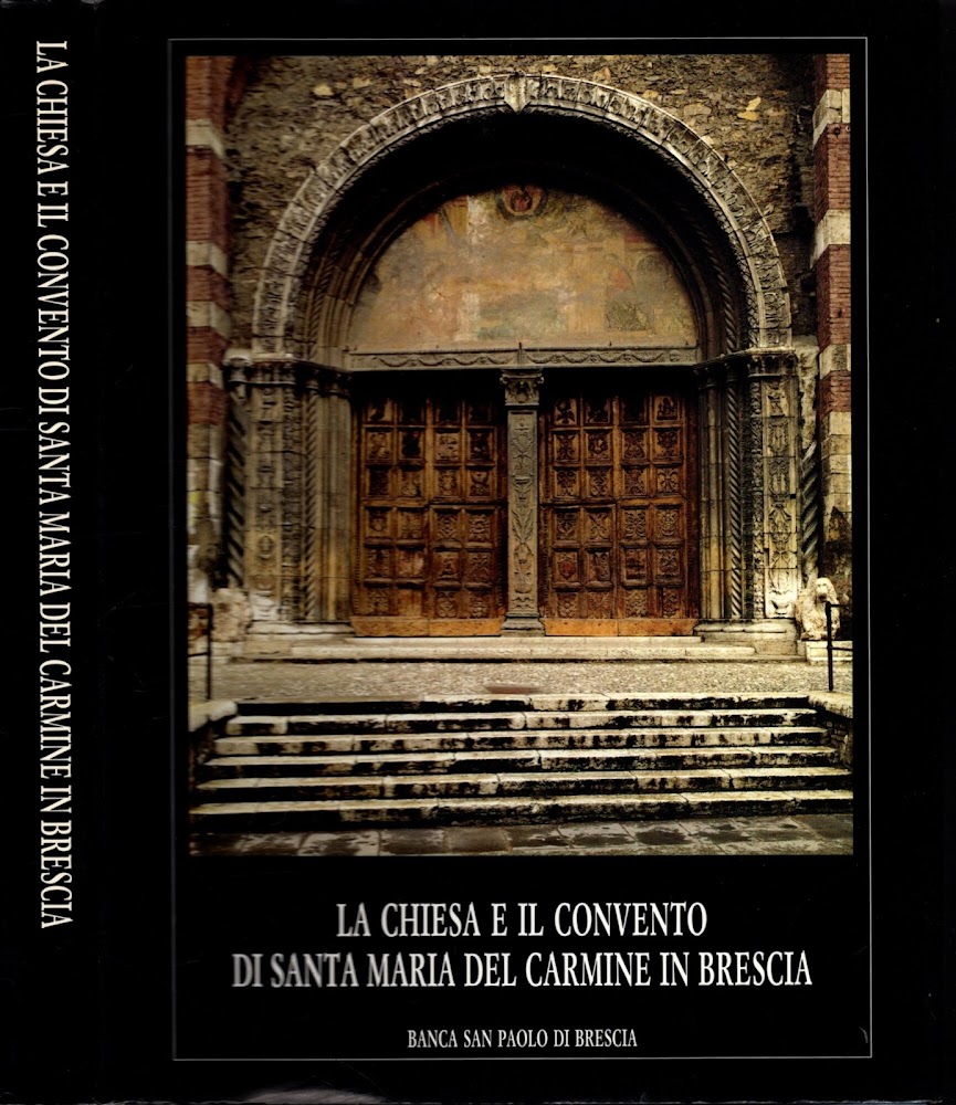 La Chiesa e il Convento di Santa Maria del Carmine …