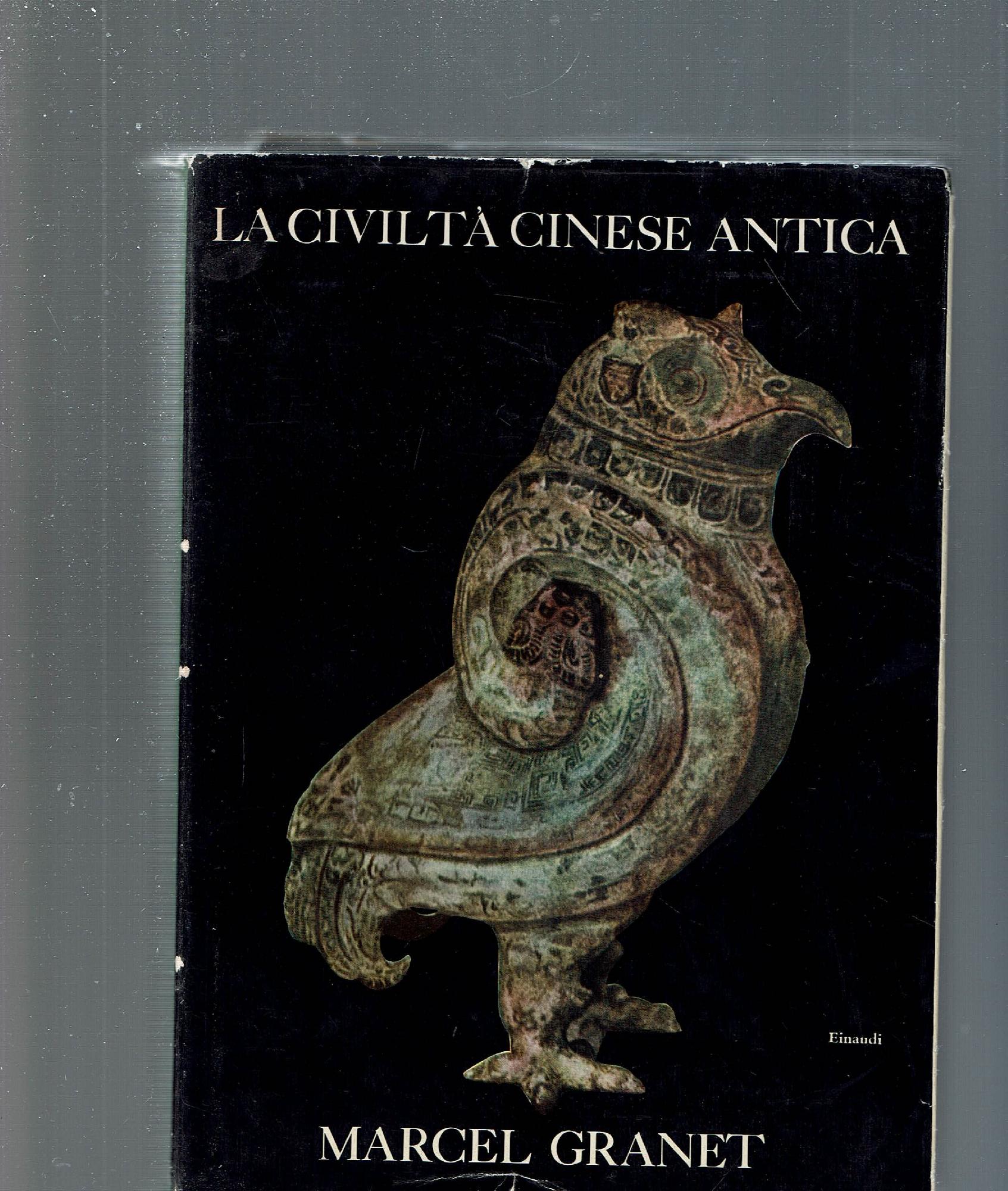 LA CIVILTA' CINESE ANTICA**