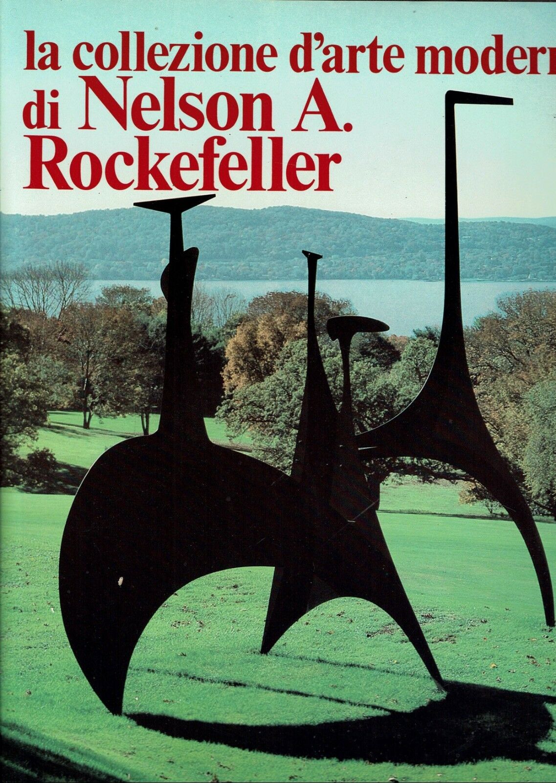 LA COLLEZIONE D'ARTE MODERN di nelson a. rockefeller**