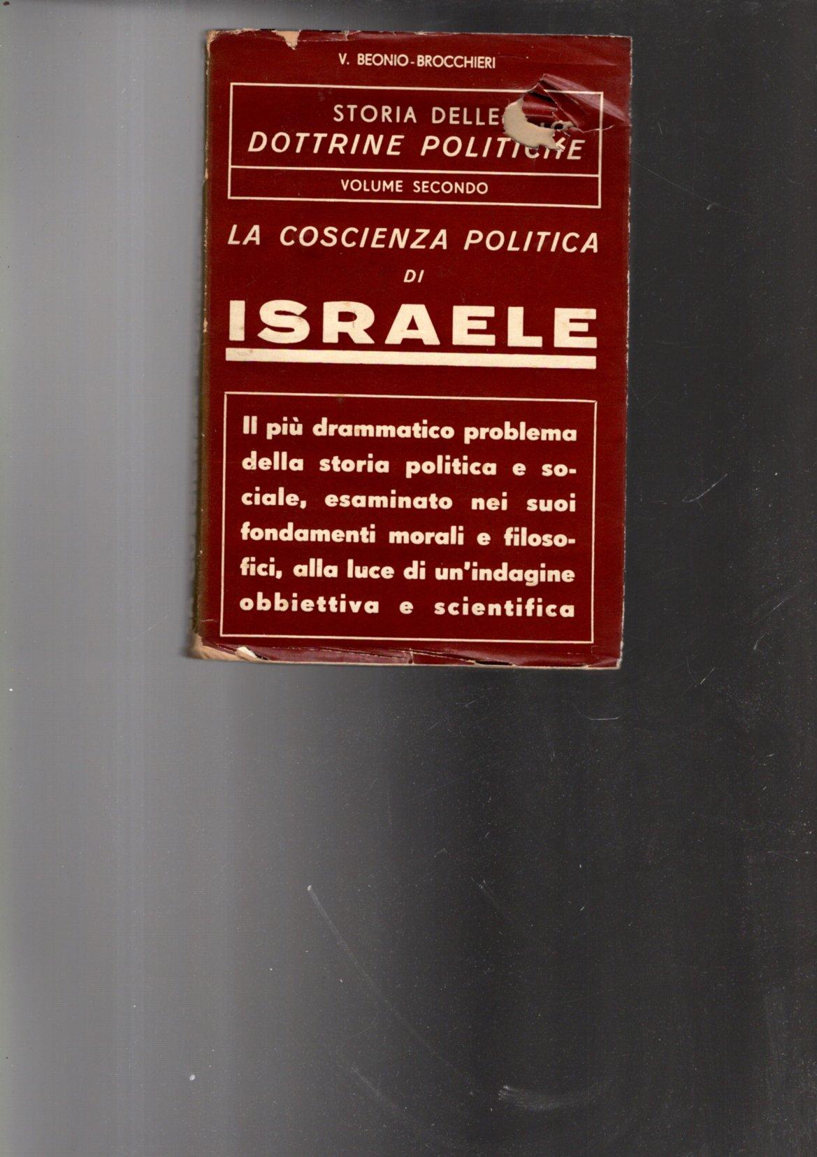 LA COSCIENZA POLITICA DI ISRAELE VOL. SECONDO