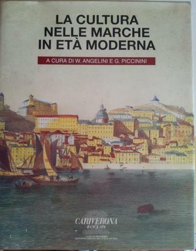 LA CULTURA NELLE MARCHE IN ETA' MODERNA