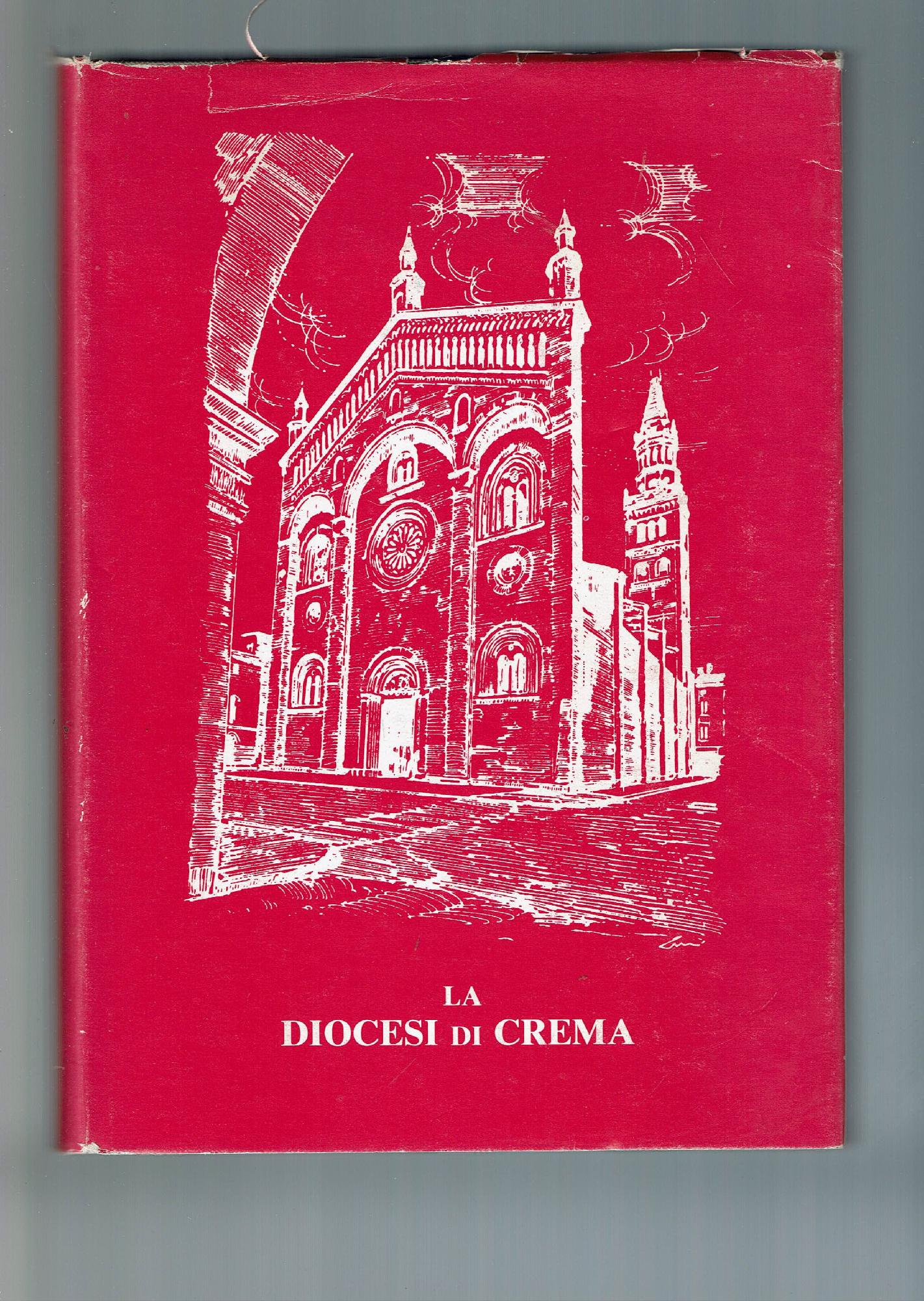 LA DIOCESI DI CREMA - LINEAMENTI DI STORIA RELIGIOSA