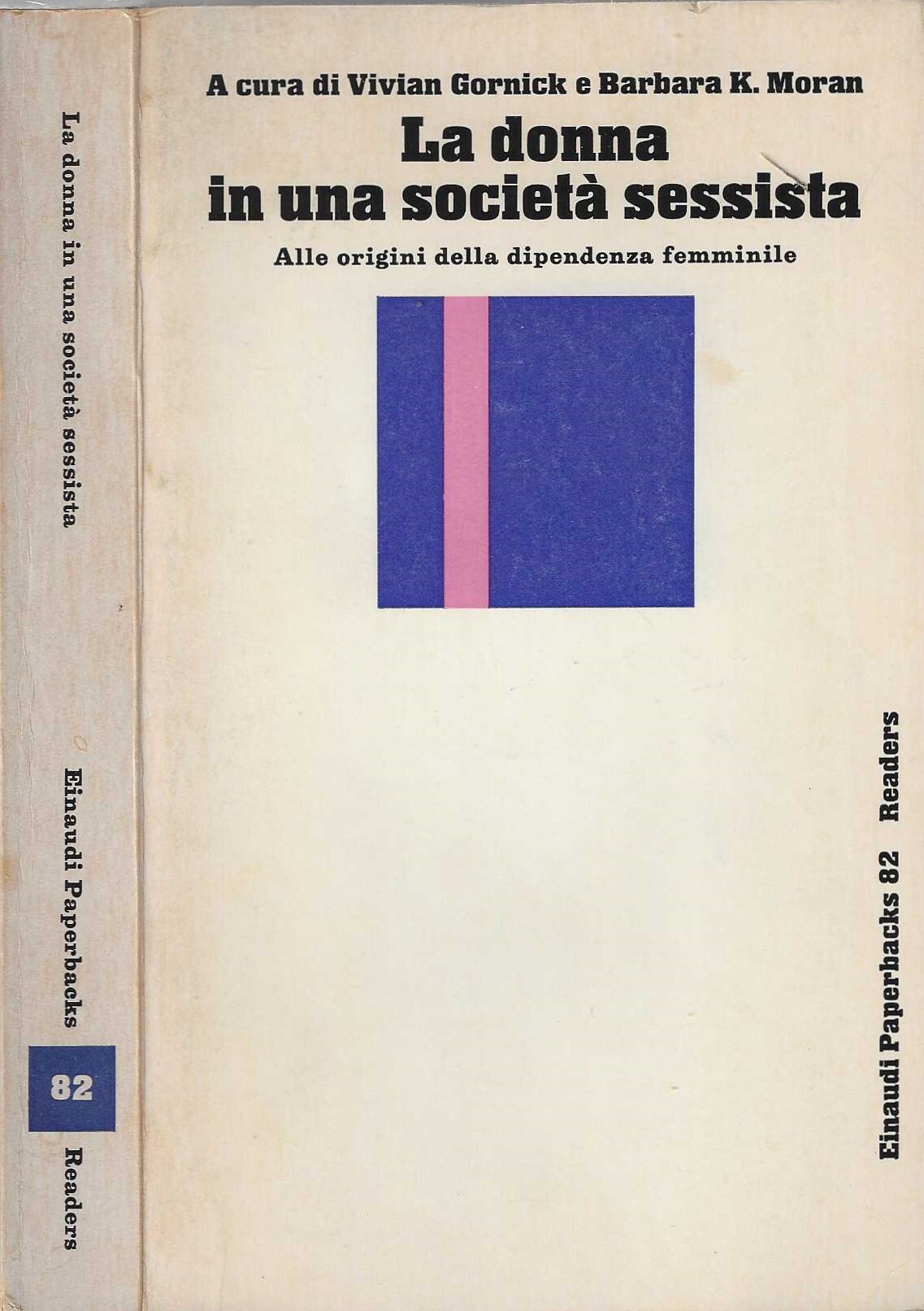 La donna in una società sessista. Alle origini della dipendenza …