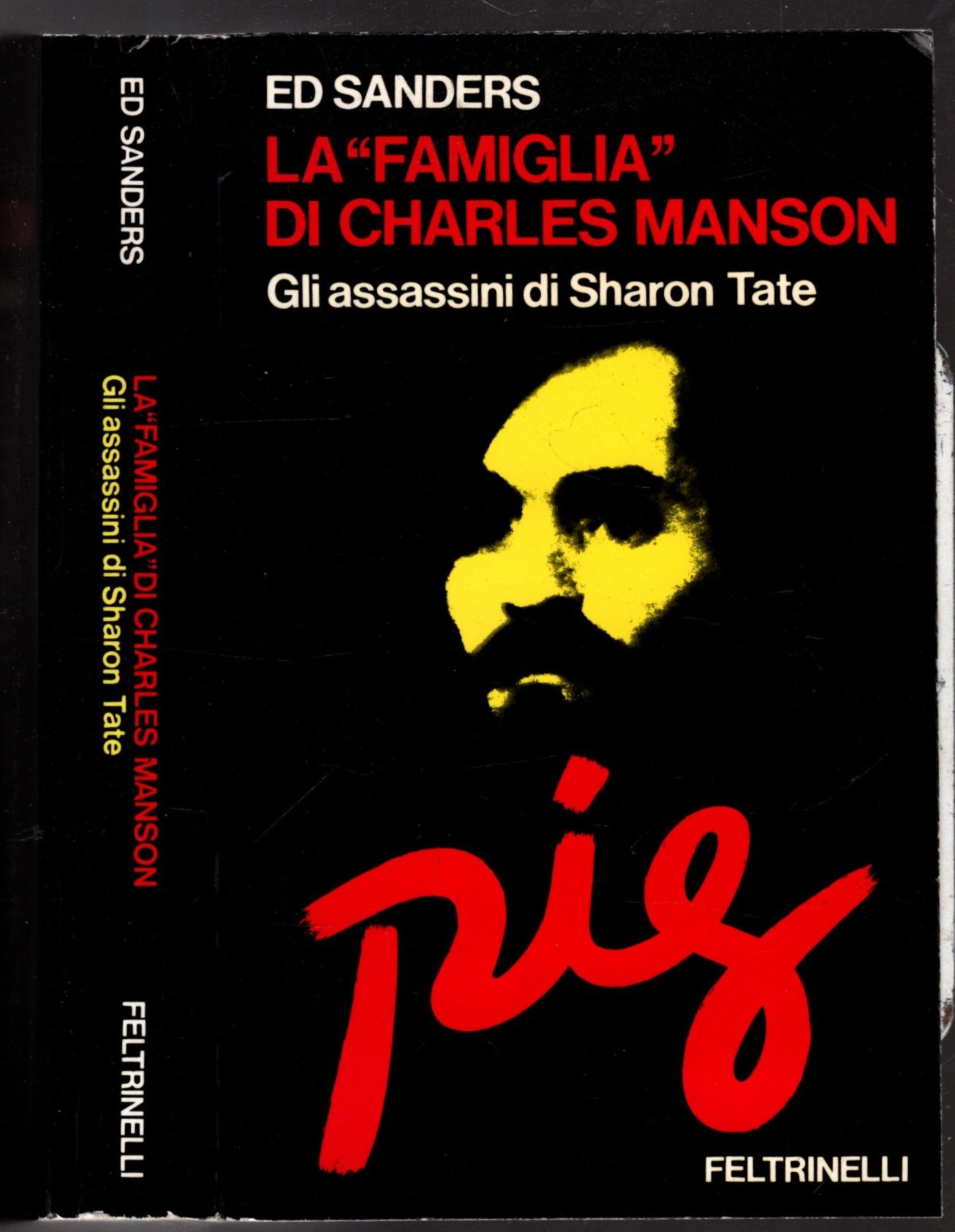 La famiglia. Charles Manson e gli assassini di Sharon Tate