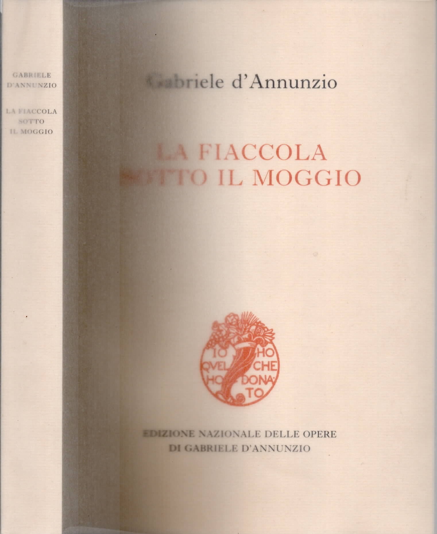 La fiaccola sotto il moggio