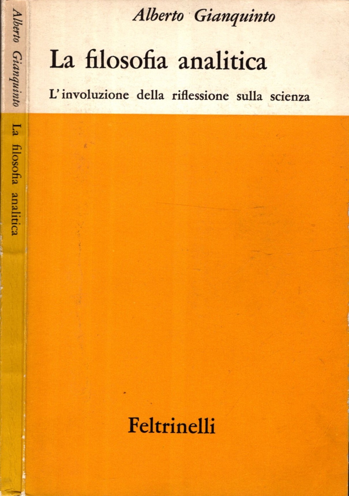 La Filosofia Analitica. L'involuzione Della Riflessione Sulla Scienza