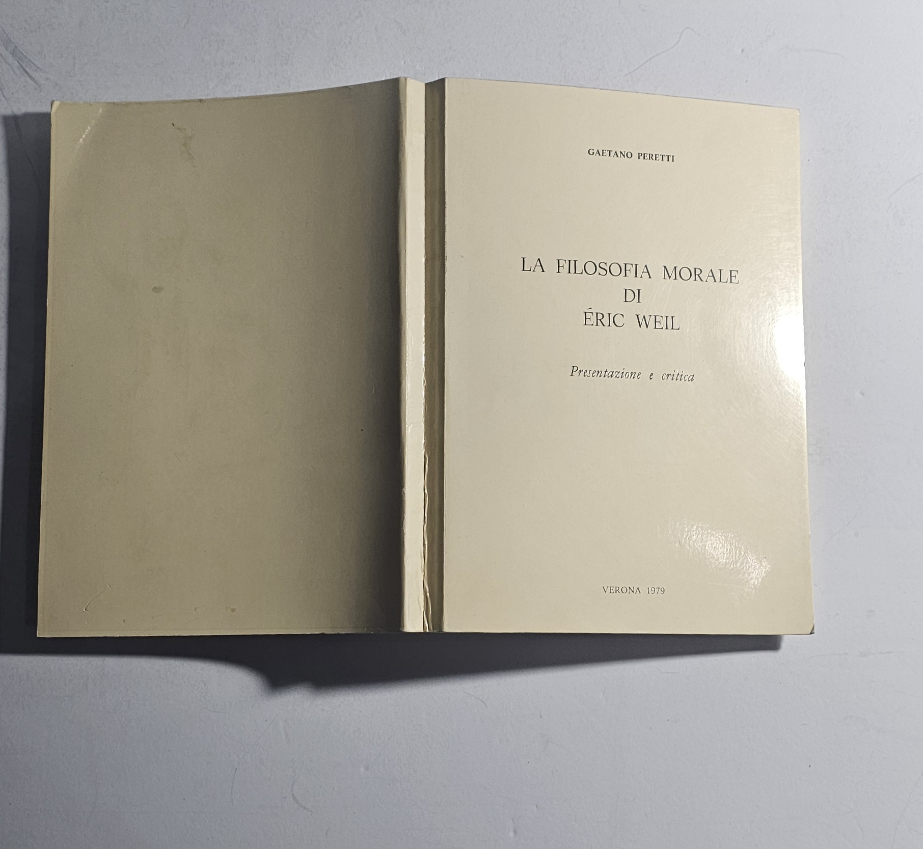 La filosofia morale di Eric Weil Gaetano Peretti filosofia etica …