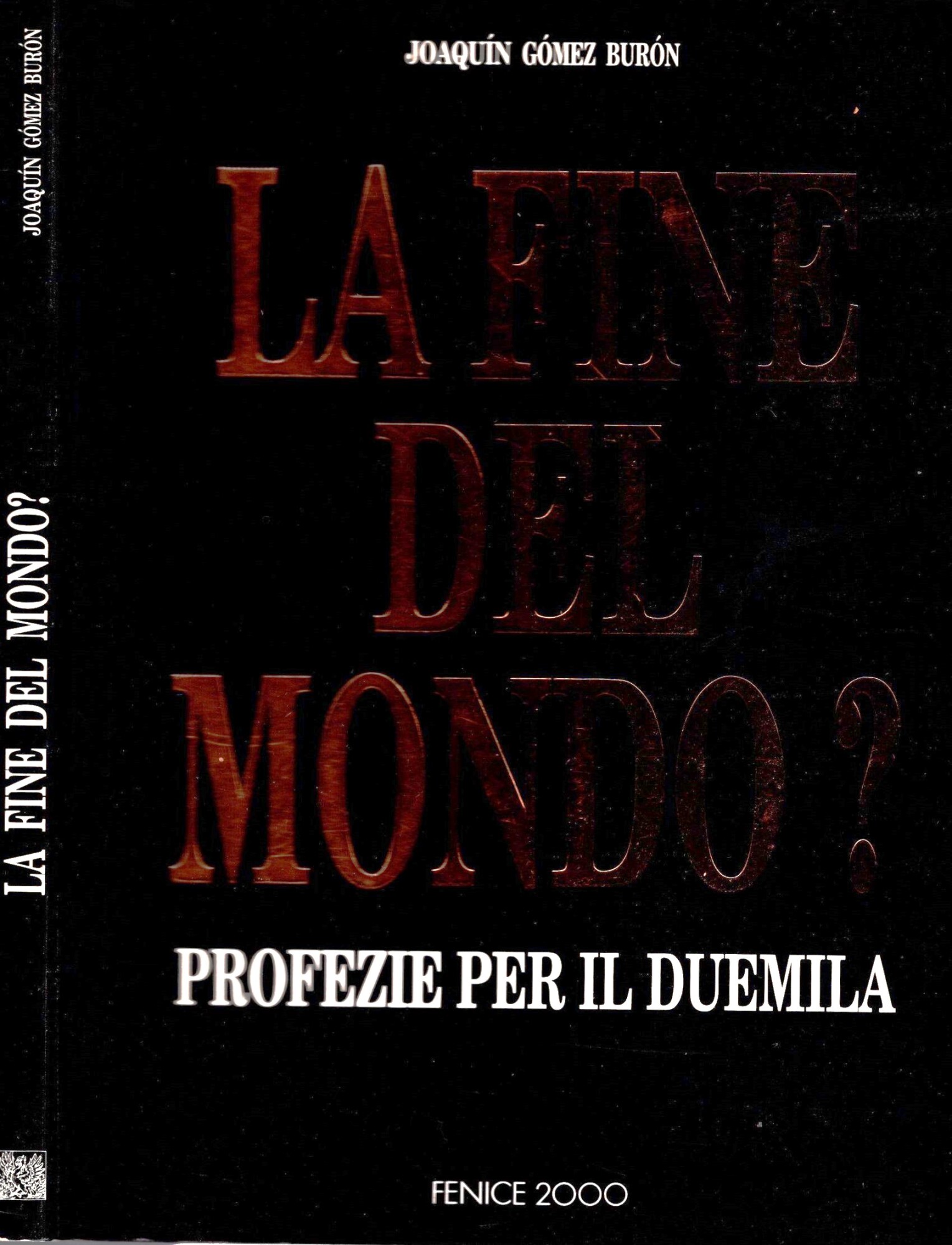 La fine del mondo?