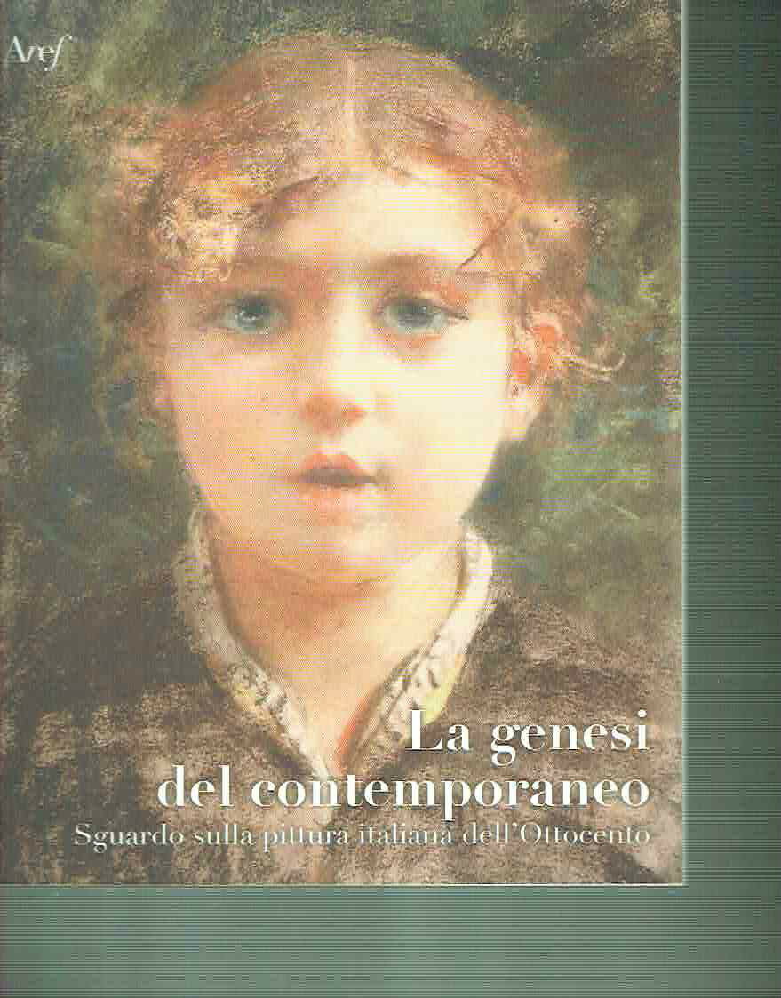 LA GENESI DEL CONTEMPORANEO**SGUARDO SULLA PITTURA ITALIANA DELL'OTTOCENTO