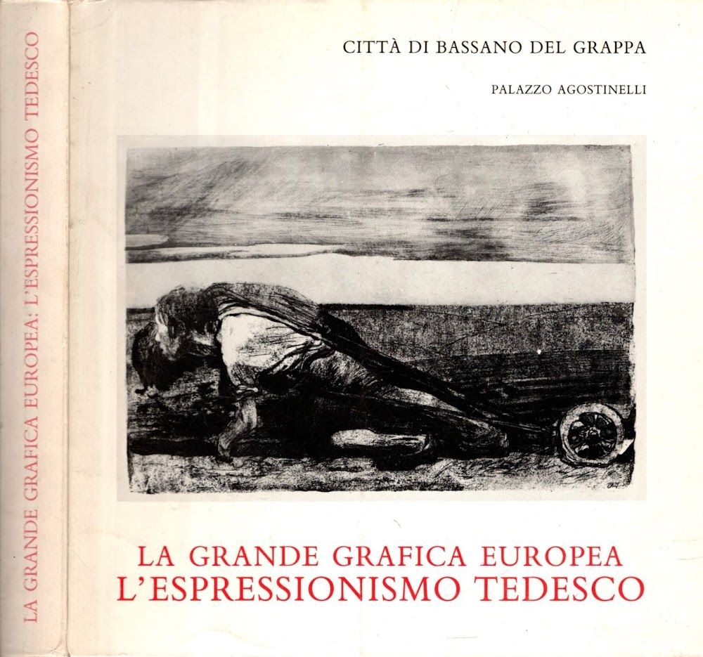 LA GRANDE GRAFICA EUROPEA / L'ESPRESSIONISMO TEDESCO
