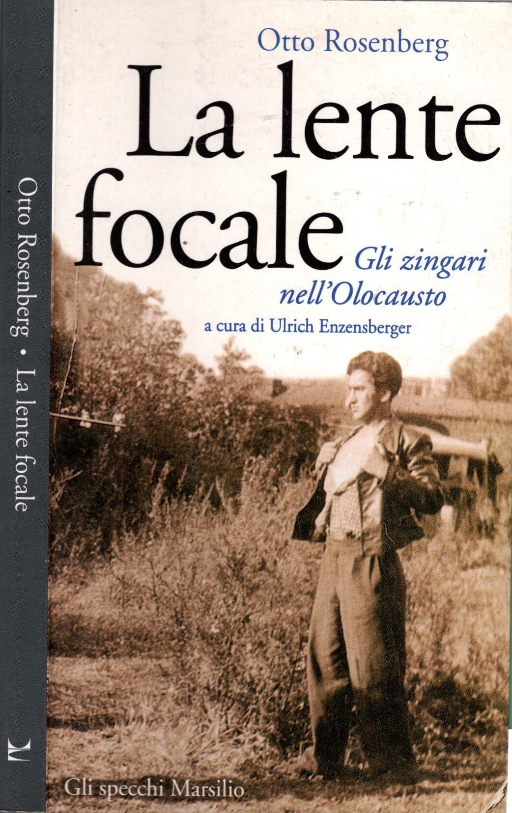 La lente focale. Gli zingari e l'olocausto