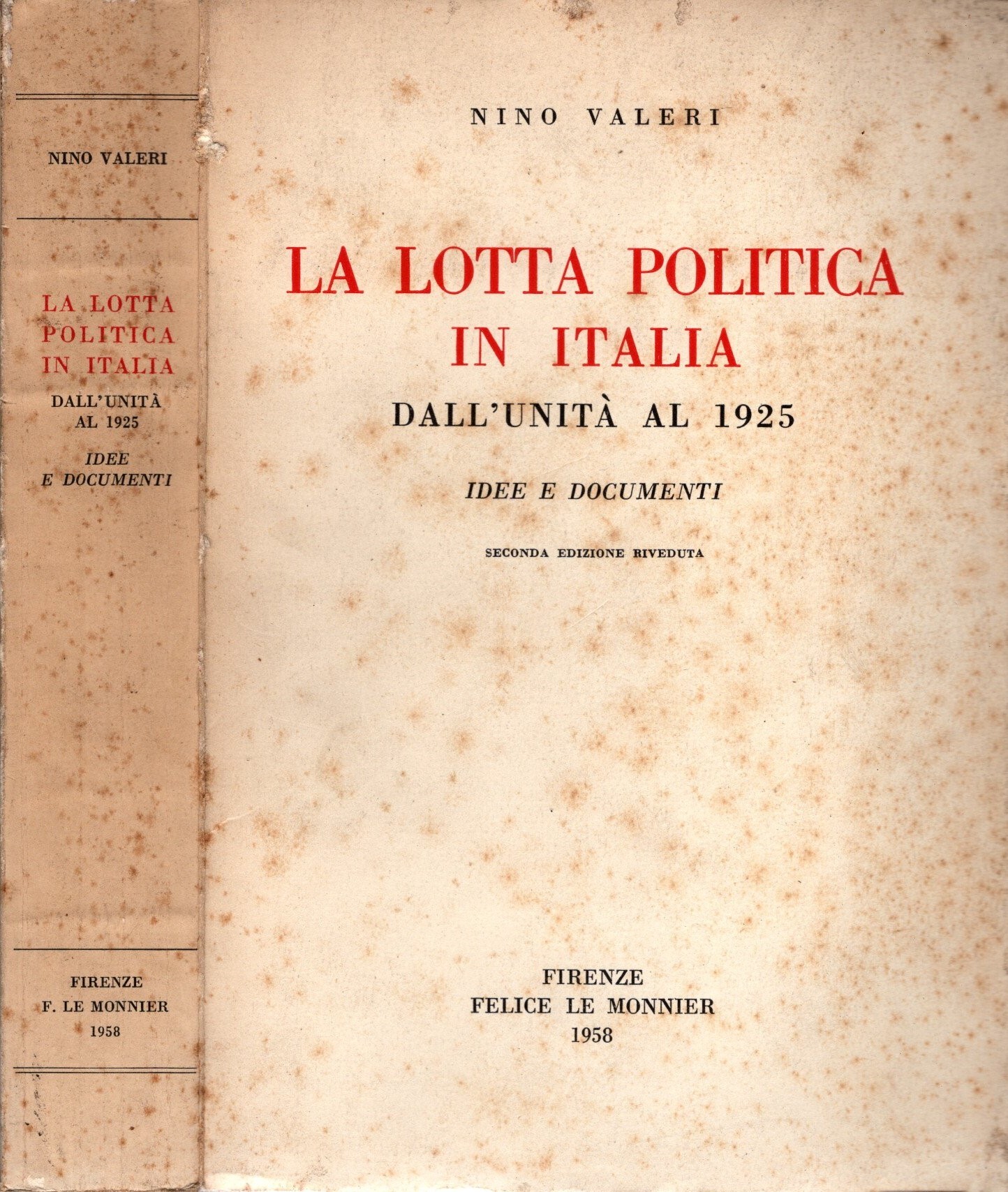 La lotta politica in Italia dall'Unità al 1925. Idee e …