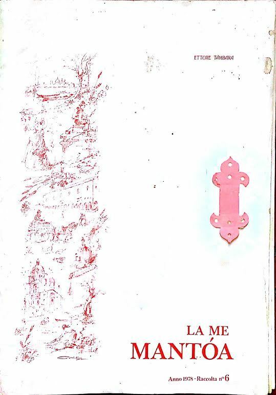 LA ME MANTOA** ANNO 1978**17 RISTAMPE FOTOGRAFICHE DI MANTOVA