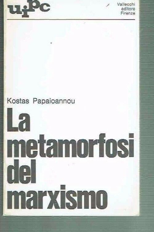 LA METAMORFOSI DEL MARXISMO