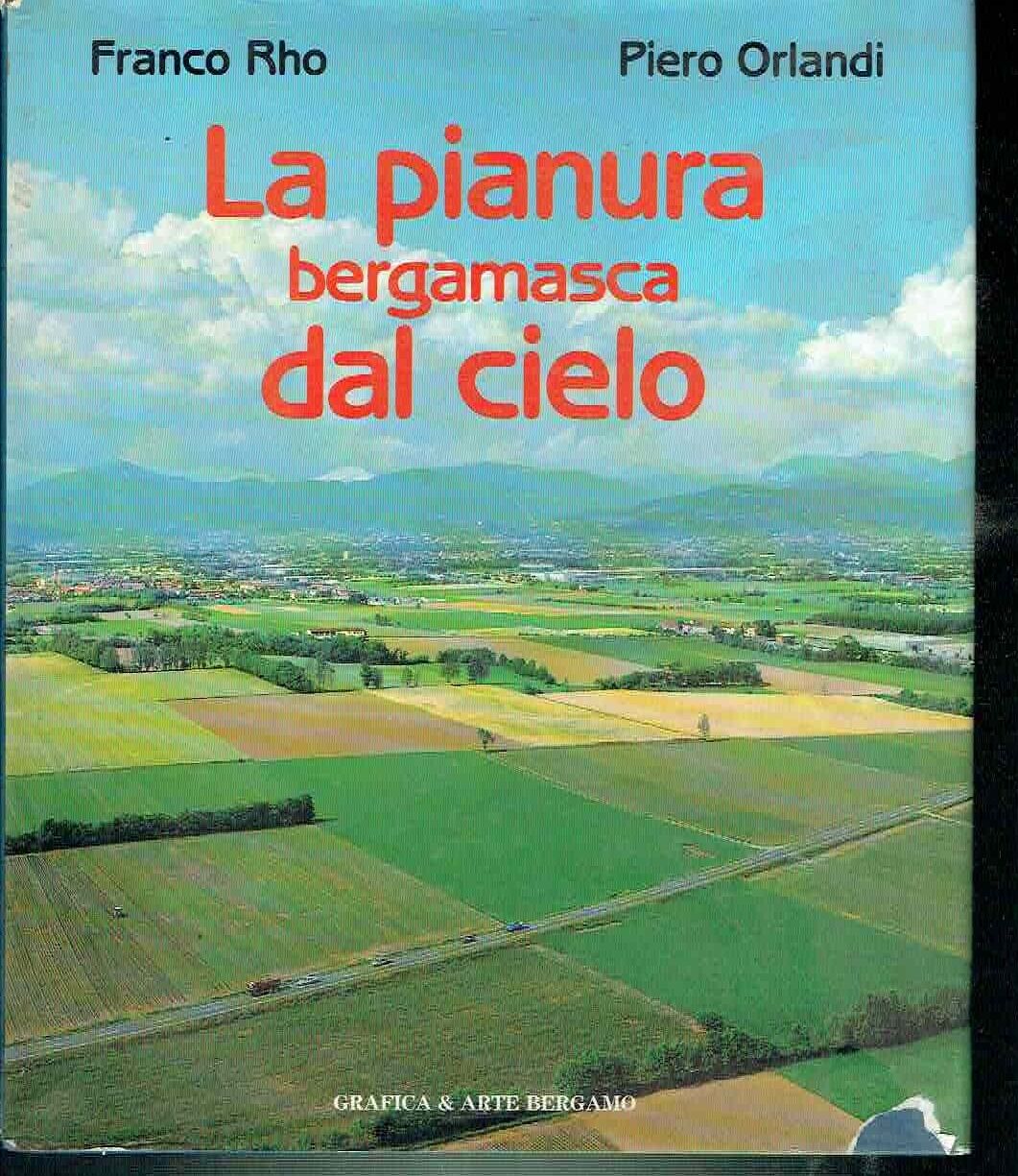 LA PIANURA BERGAMASCA DAL CIELO