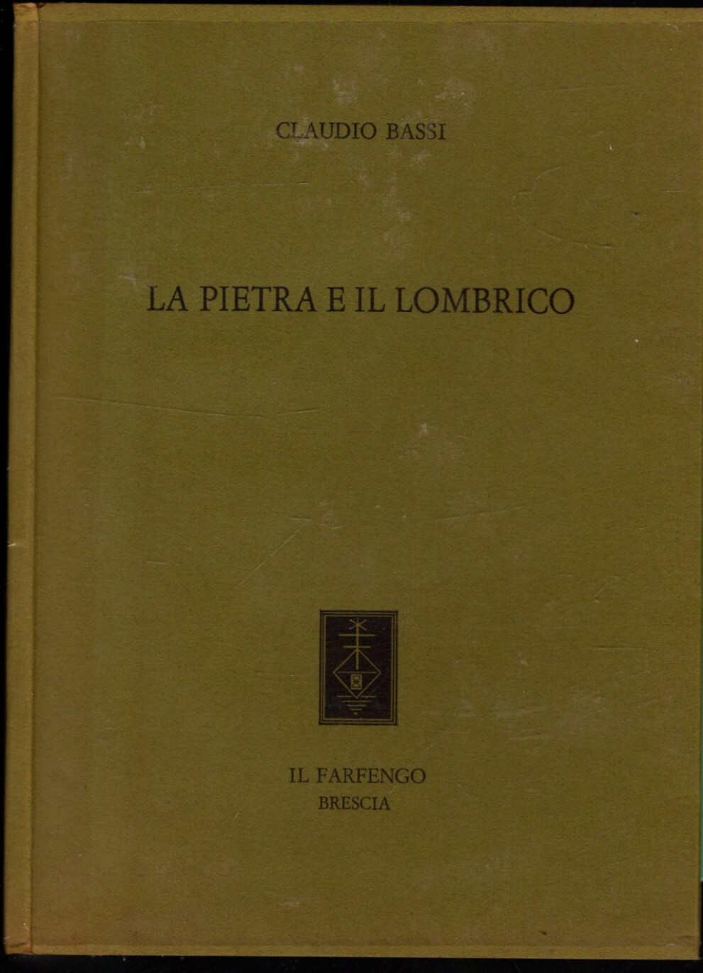LA PIETRA E IL LOMBRICO